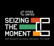 Cities United 13th Annual Convening “Seizing the Moment” event graphic for Memphis, Tennessee, 2026.